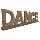 Hand Painted Wooden Alphabets  'DANCE" - Decorative Piece